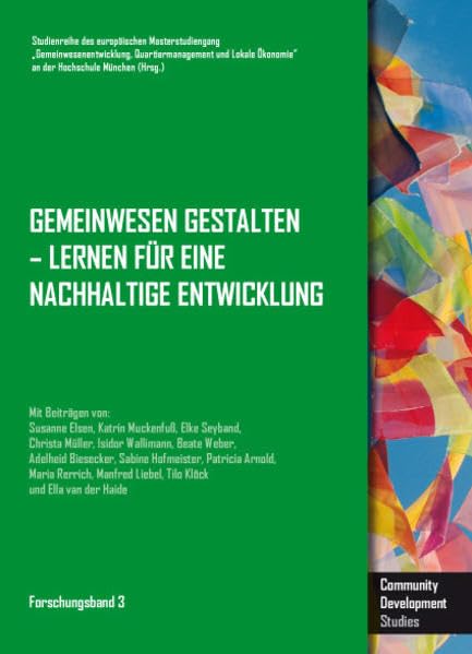 Gemeinwesen gestalten - Lernen für eine nachhaltige Entwicklung (Schriftenreihe des europäischen Masterstudiengangs Gemeinwesenentwicklung, ... an der Hochschule München - Forschung) Law