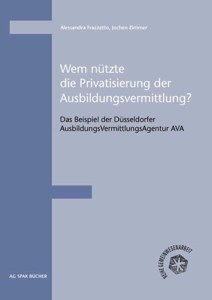 Wem nützte die Privatisierung der Ausbildungsvermittlung? Law