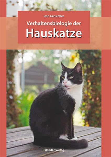 Verhaltensbiologie der Hauskatze Pets