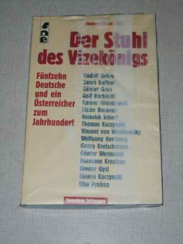 Der Stuhl des Vizekönigs. 15 Deutsche und ein Österreicher zum 20. Jahrhundert Books