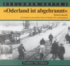 Oderland ist abgebrannt - Die Kämpfe an der mittleren Oder im Frühjahr 1945 in Brandenburg Politics & History