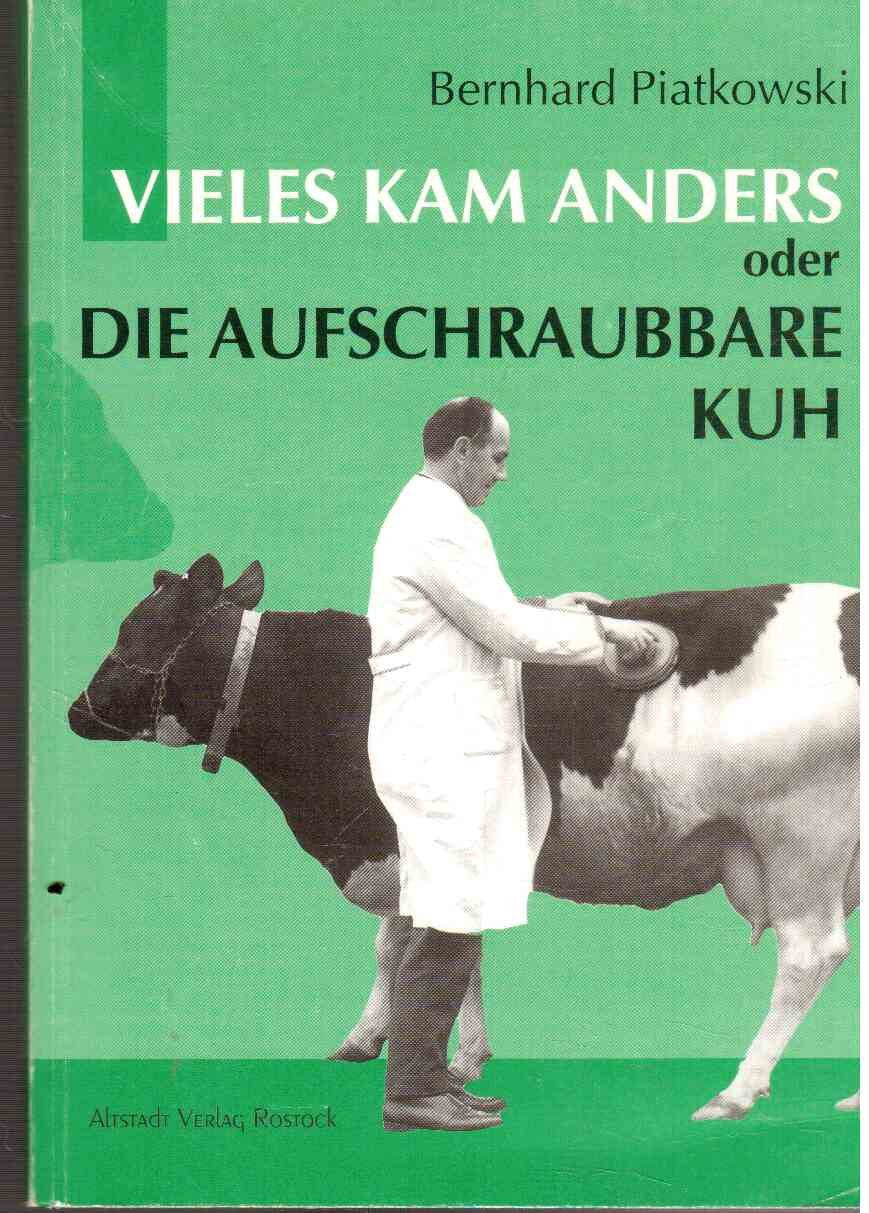 Vieles kam anders oder die aufschraubbare Kuh Books