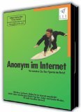 Anonym im Internet. Servieren Sie Ihren Kopf im Internet nicht auf einem silbernen Tablett! Books