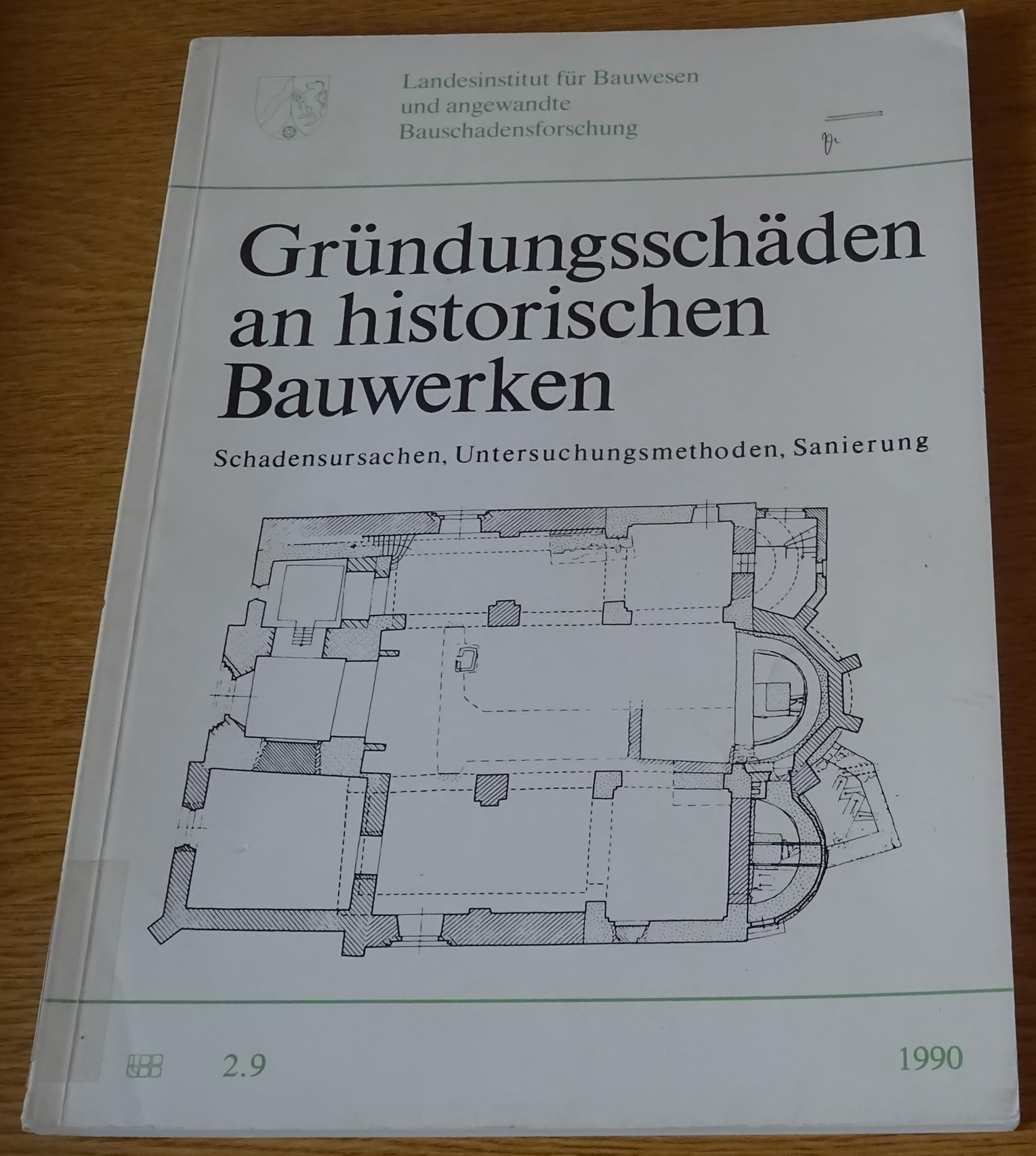 Gründungsschäden an historischen Bauwerken: Schadensursachen, Untersuchungsmethoden, Sanierung Books