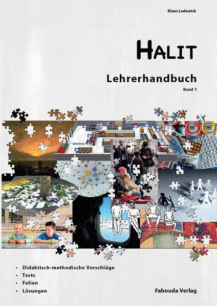 Halit / Deutsch für Fortgeschrittene: Halit / Halit Band 1 Handbuch für Unterrichtende: Deutsch für Fortgeschrittene / Handbuch und Tests für Unterrichtende Foreign Languages ​​& Dictionaries