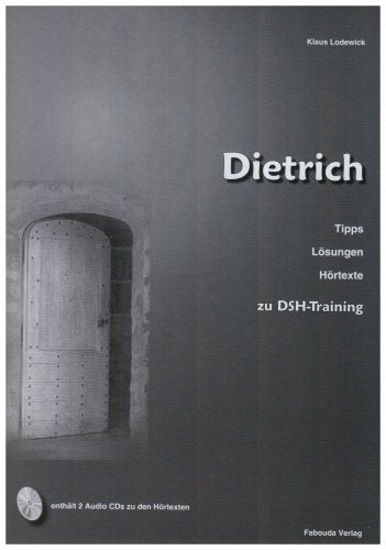 Dietrich - Tipps, Lösungen, Hörtexte zu DSH-Training: Tipps, Lösungen, 2 Audio CDs: Tipps, Lösungen, Hörtexte zu DSH-Training, 2 audio-CD Foreign Languages ​​& Dictionaries