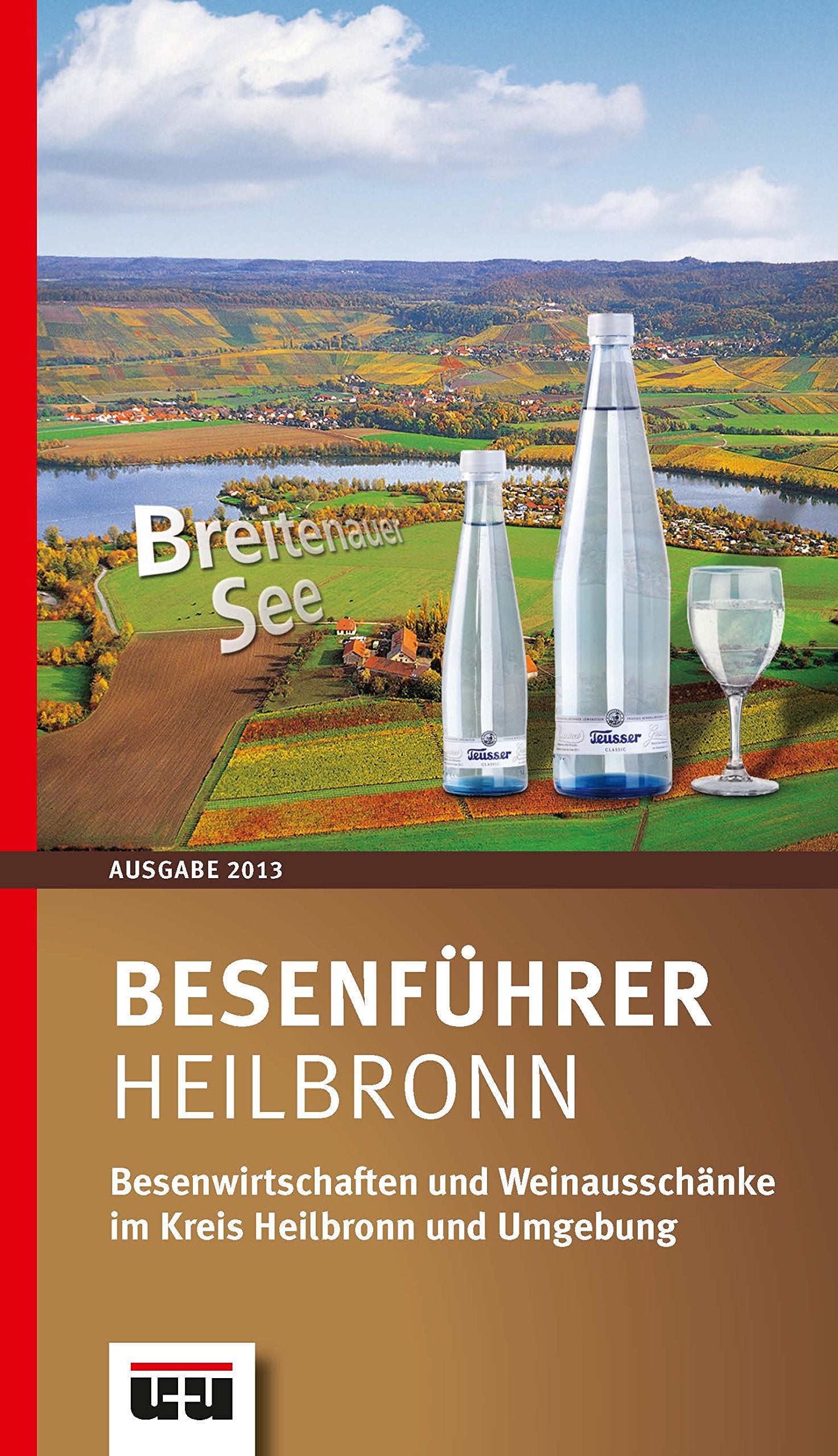 Besenführer Heilbronn: Besenwirtschaften und Weinausschänke im Kreis Heilbronn und Umgebung book