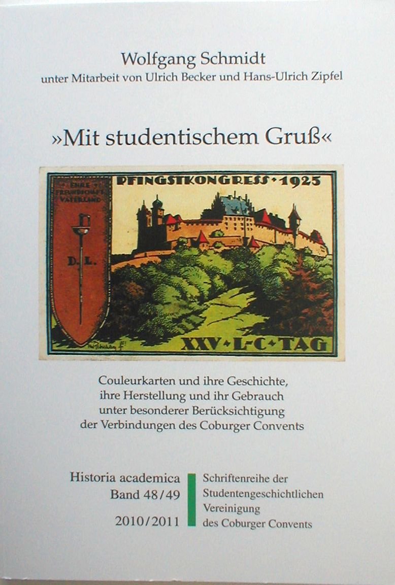 Mit studentischem Gruß: Couleurkarten und ihre Geschichte (Historia Academica) Politics & History