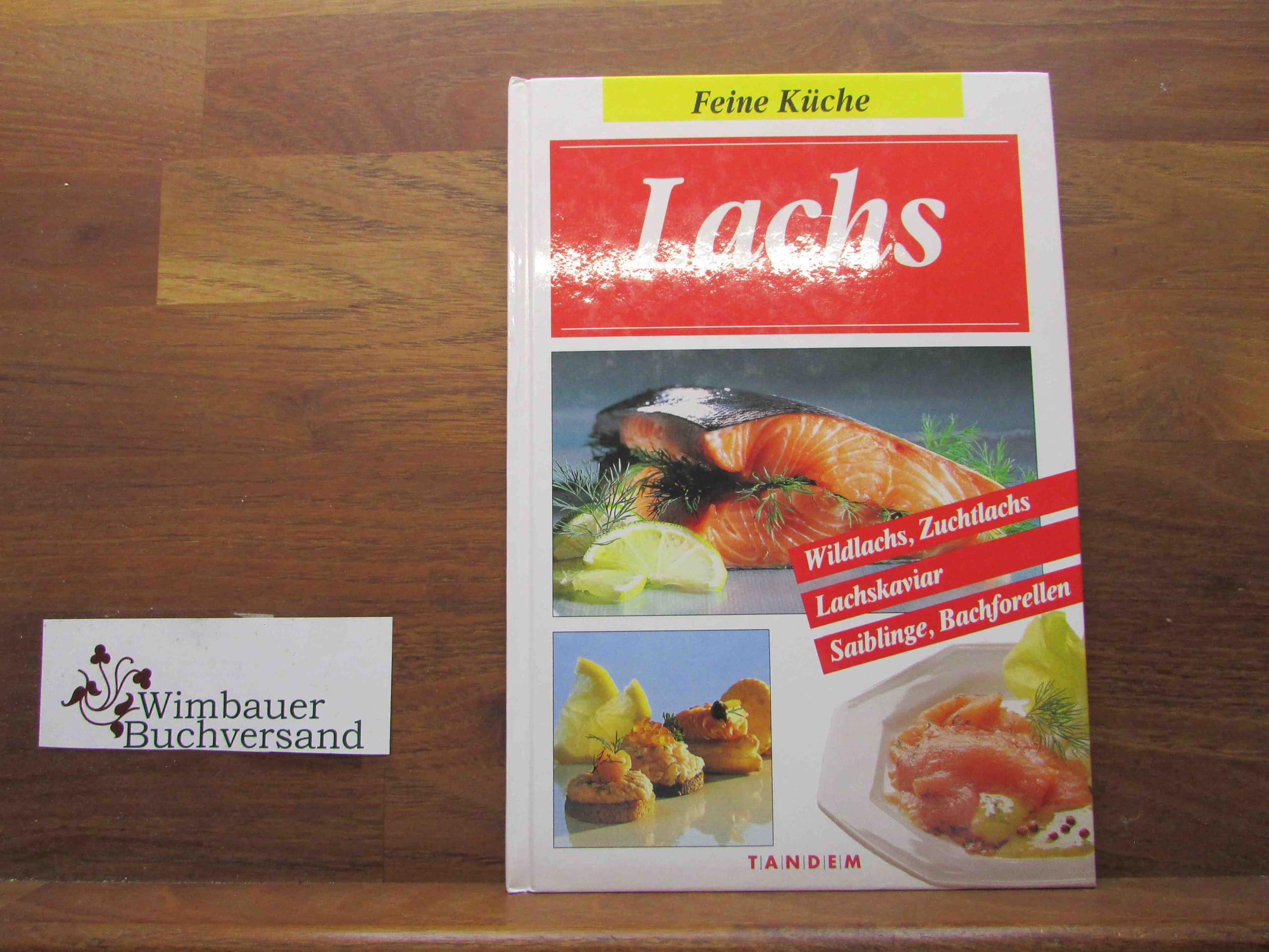 Lachs. Feine Küche. Wildlachs, Zuchtlachs, Lachskaviar, Saiblinge, Bachforellen Books