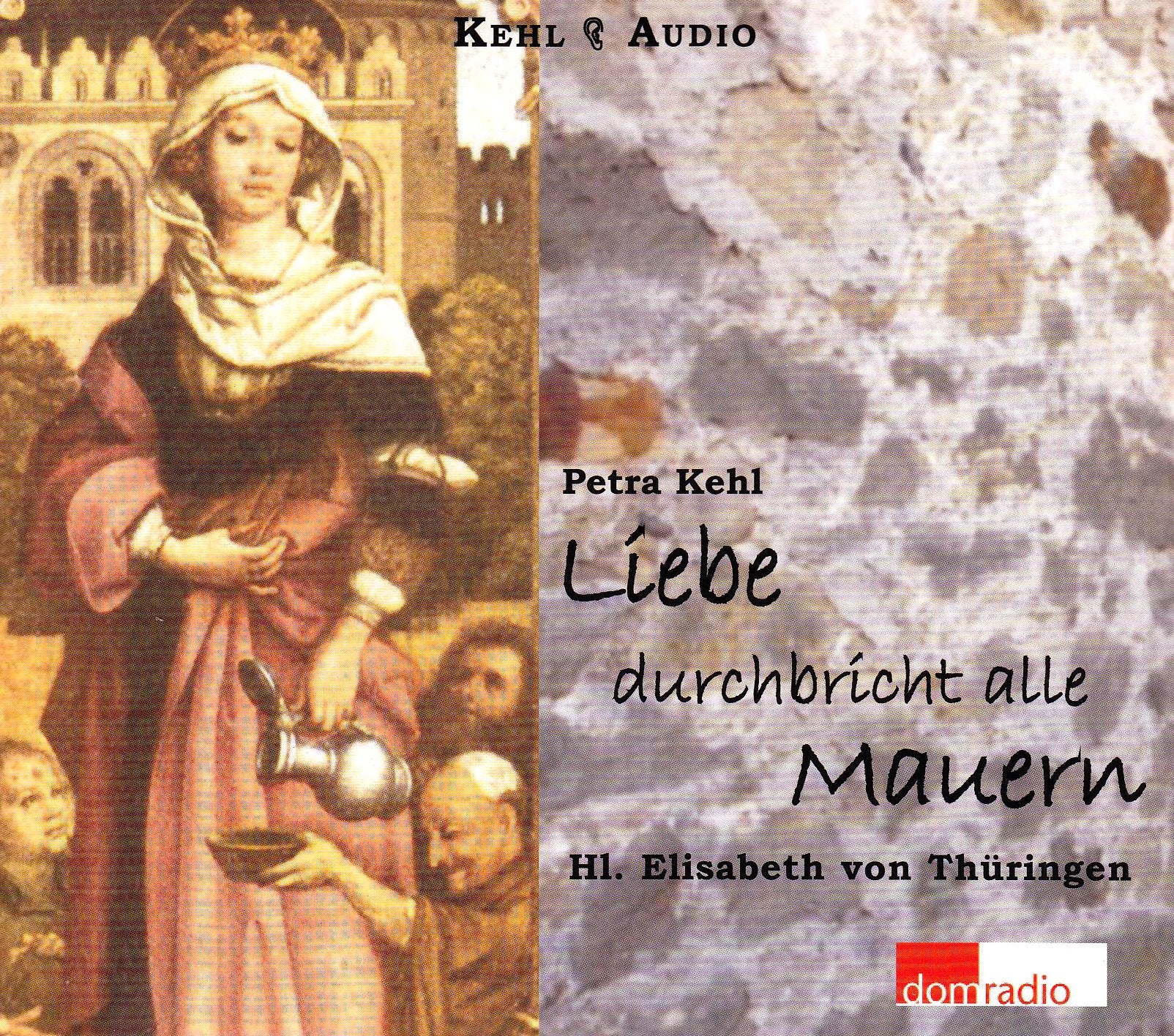 Liebe durchbricht alle Mauern: Hl. Elisabeth von Thüringen Memories