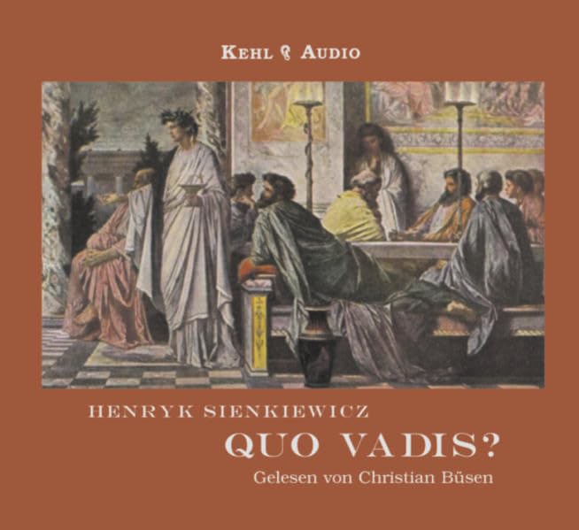Quo vadis?: Gekürzte Lesefassung Historical Fiction
