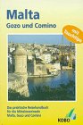 Malta, Gozo und Comino. Das praktische Reisehandbuch für die Mittelmeerinseln Malta, Gozo und Comino. Mit Tauchtips Travel