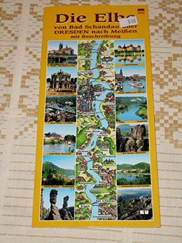 The Elbe - From Bad Schandau to Meissen via Dresden: Illustrated Guide (Englische Ausgabe) Books