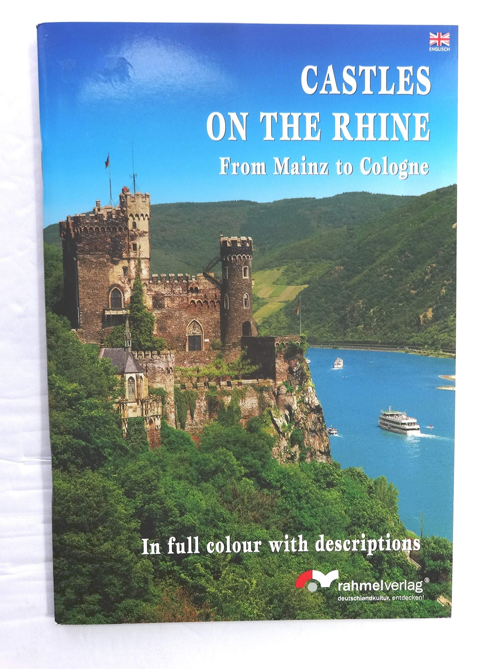 Castles and Palaces on the Rhine between Mainz and Colonge (englische Ausgabe): Fascinationg History an breathtaking Photos Film, Art & Culture