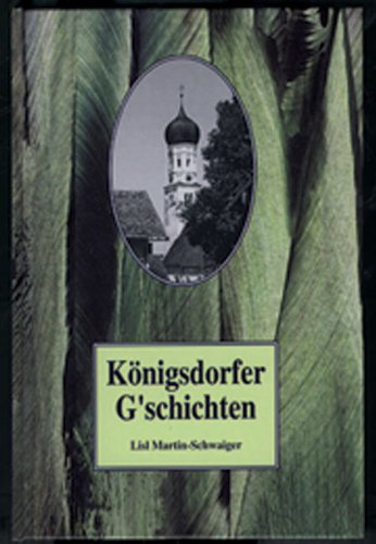Königsdorfer G'schichten Historical Fiction