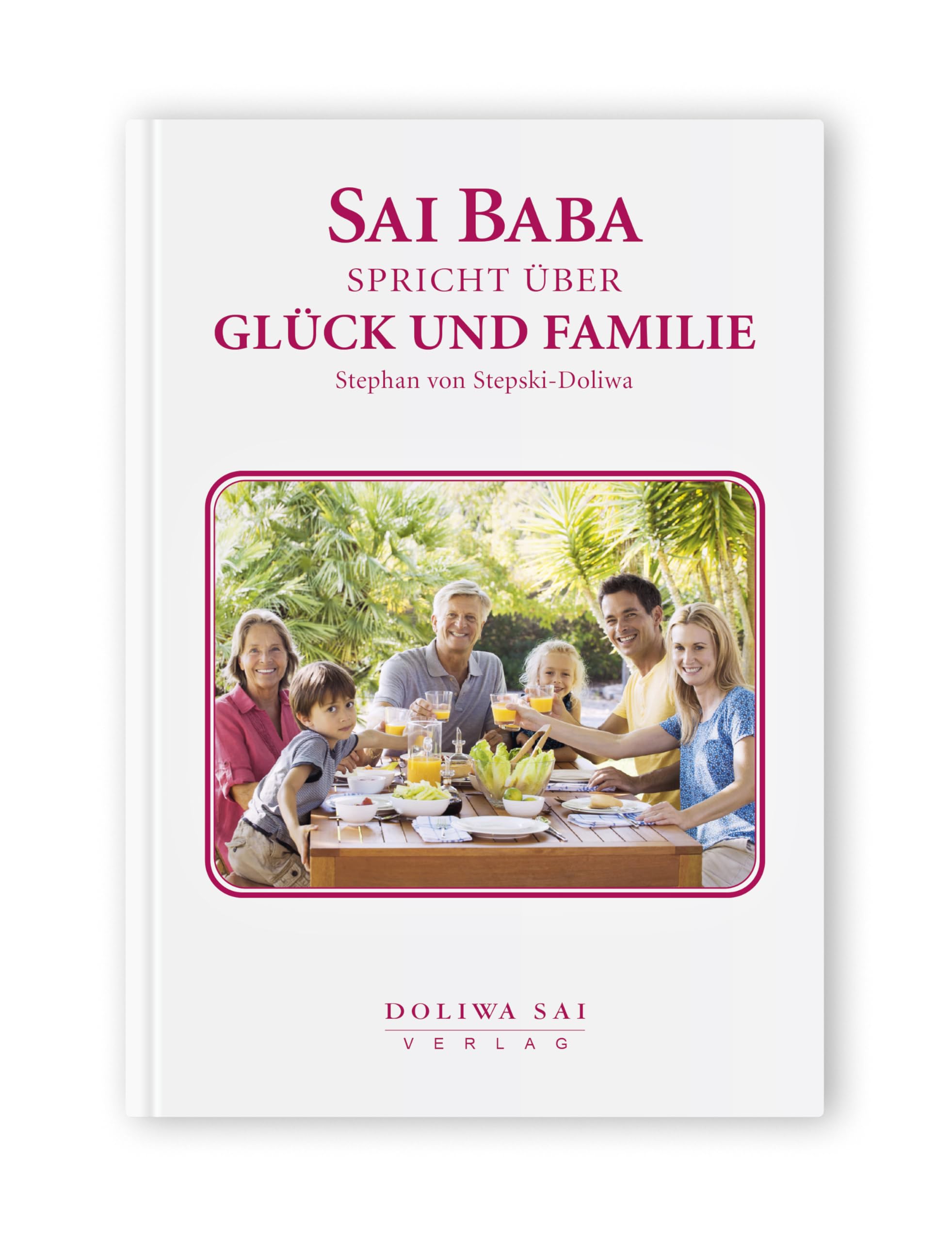 Sai Baba spricht über Glück und Familie Religion & Esotericism