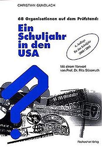 Ein Schuljahr in den USA: Austausch-Organisationen auf dem Prüfstand: Infos zu über 80 Anbietern Parents & Children