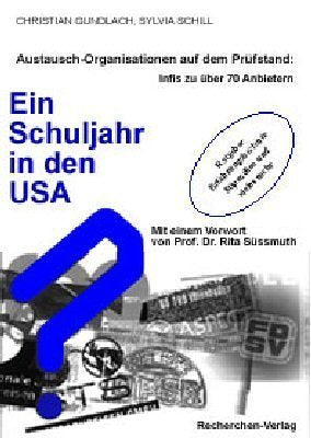Ein Schuljahr in den USA. Austauschorganisationen auf dem Prüfstand Education & Training