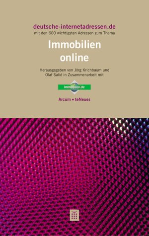 Immobilien online: Mit den 600 wichtigsten Adressen zum Thema Law