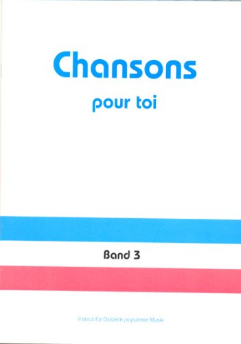 Chansons pour toi / Chansons pour toi 3 (Lehrerband) Arts & Music