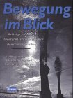 Bewegung im Blick. Beiträge zu einer theaterwissenschaftlichen Bewegungsforschung Film, Art & Culture