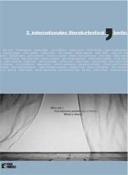 2. Internationales Literaturfestival, Berlin: Texte in Dtsch. u. in d. Originalsprache Contemporary literature