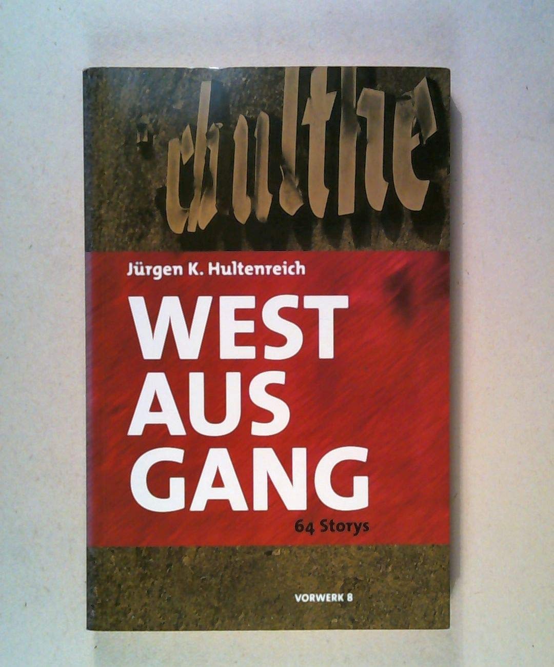 Westausgang: 64 Storys Contemporary literature