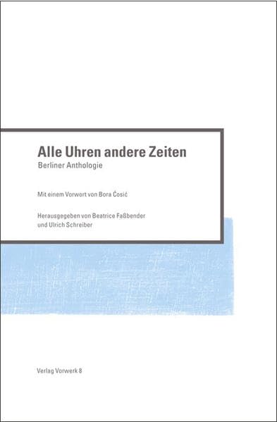 Alle Uhren andere Zeiten Poetry