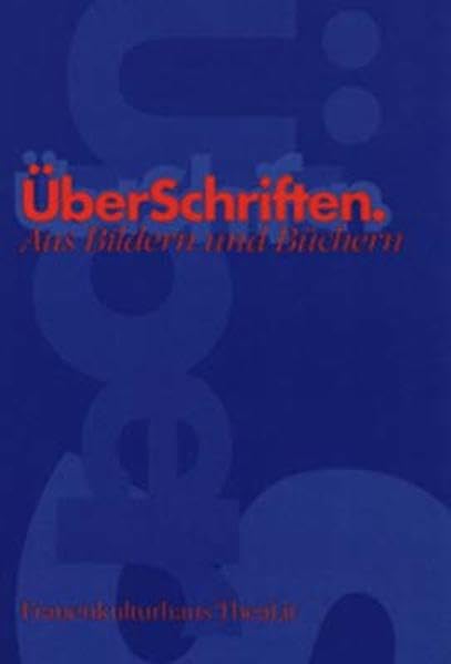 ÜberSchriften: Aus Bildern und Büchern Film, Art & Culture