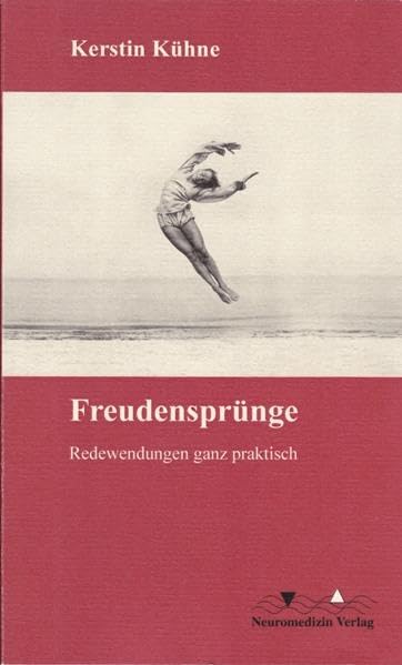 Freudensprünge: Redewendungen ganz praktisch Medicine