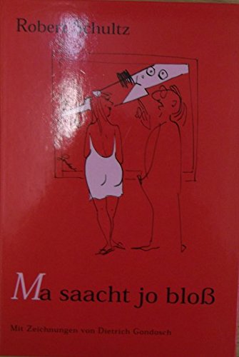 Ma saacht jo bloss: Gedichte in Pfälzer Mundart Poetry