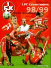 Offizielles Jahrbuch des 1. FC Kaiserslautern zur Saison 1998/99. Wieder international! Books