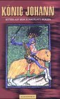 König Johann: Ritter auf dem Schauplatz Europa Historical Fiction