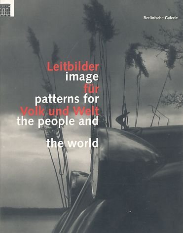 Leitbilder für Volk und Welt /image patterns for the people and the world: Nationalsozialismus und Photographie /National Socialism and Photography Books
