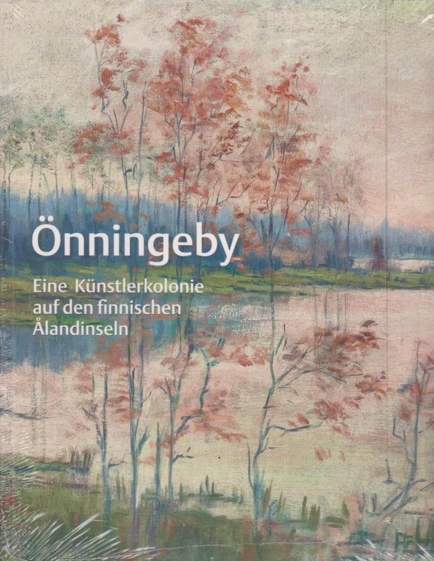 Önningeby. Eine Künstlerkolonie auf den finnischen Ålandinseln Books