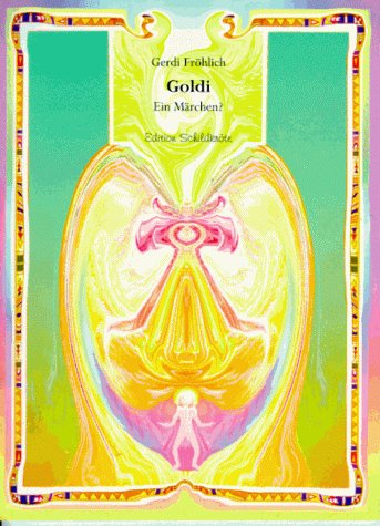 Goldi. Ein Märchen? Books
