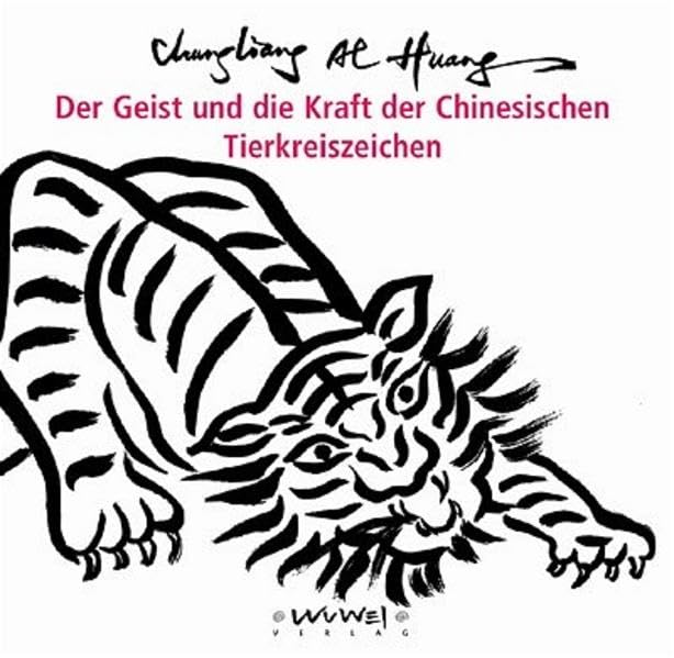 Der Geist und die Kraft der Chinesischen Tierkreiszeichen book