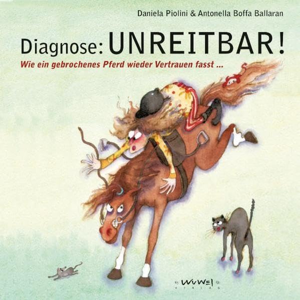 Diagnose: Unreitbar Pets