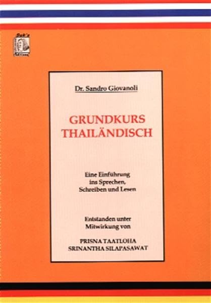 Grundkurs Thailändisch. Einführung ins Sprechen, Schreiben und Lesen book