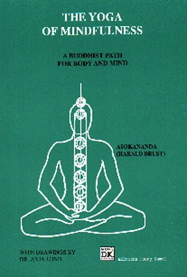 The Yoga of Mindfulness: A Buddhist Path for Body and Mind Lifestyle