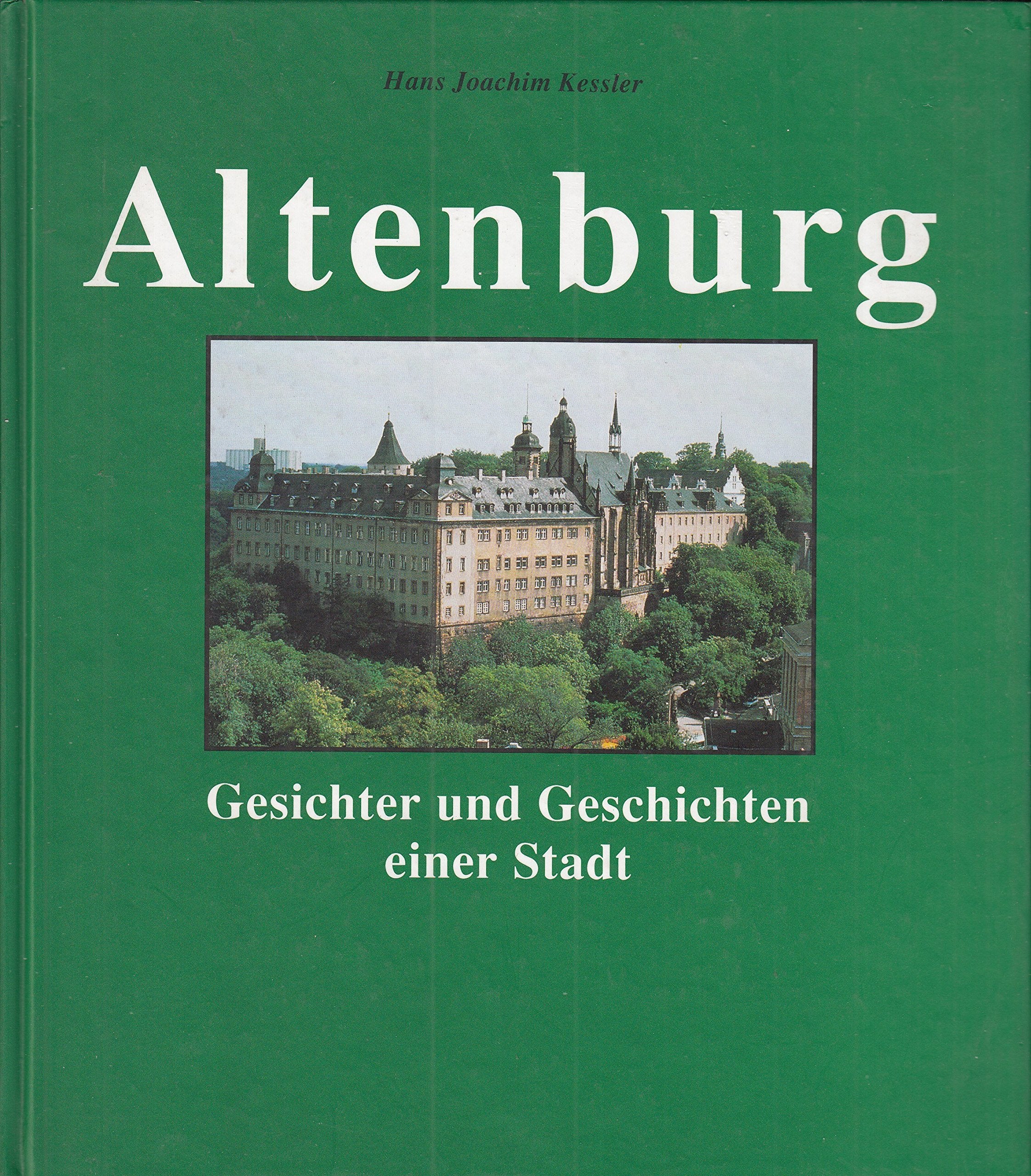 Altenburg : Gesichter und Geschichten einer Stadt. Books