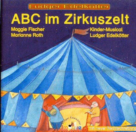 ABC im Zirkuszelt, 1 Audio-CD zum Bilderbuch Books
