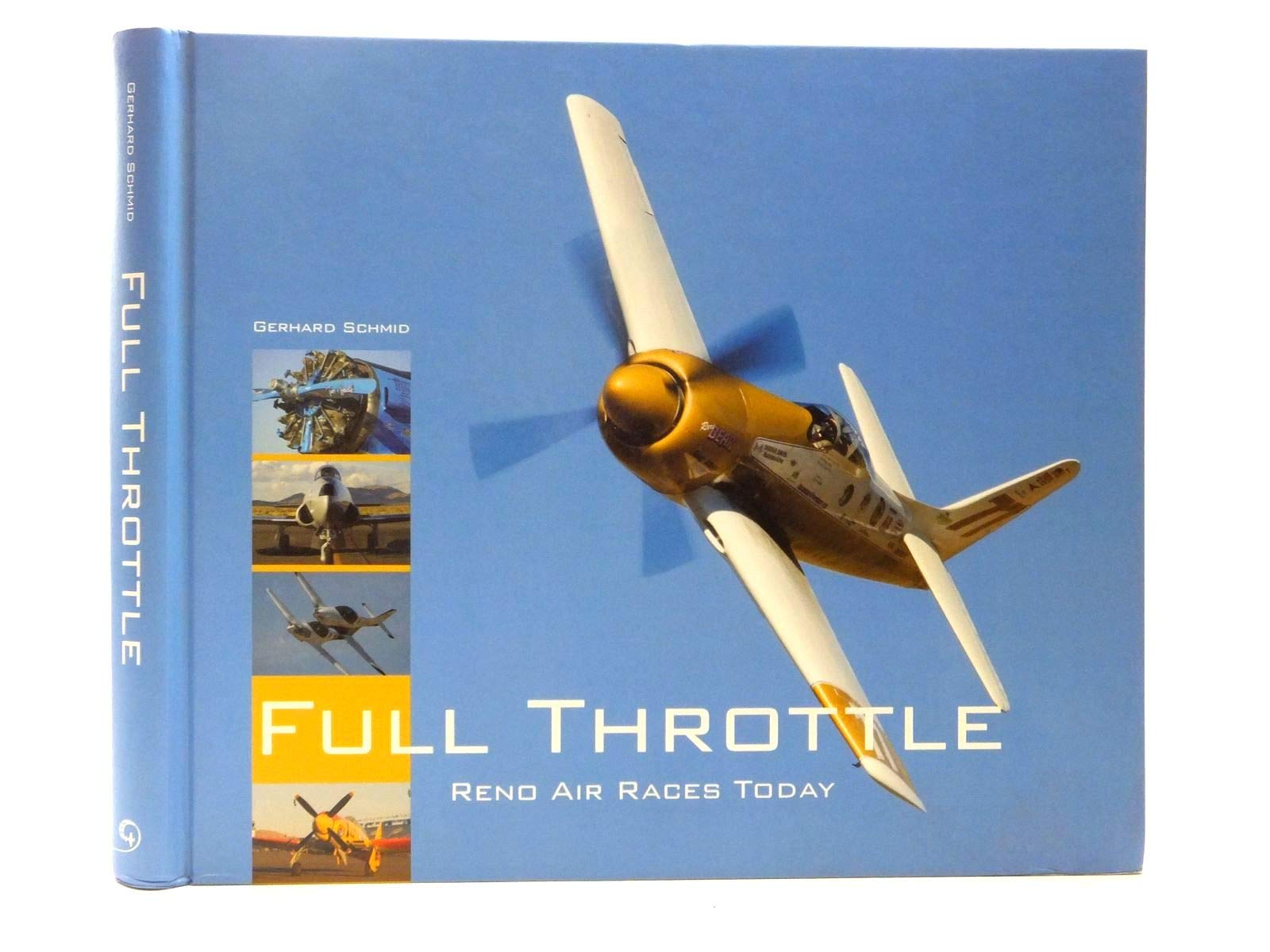 Full Throttle: Reno Air Races Today: Reno Air Races Today. Dtsch.-Engl.-Span. Business & Technology
