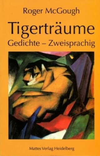 Tigerträume: Gedichte - Zweisprachig Poetry