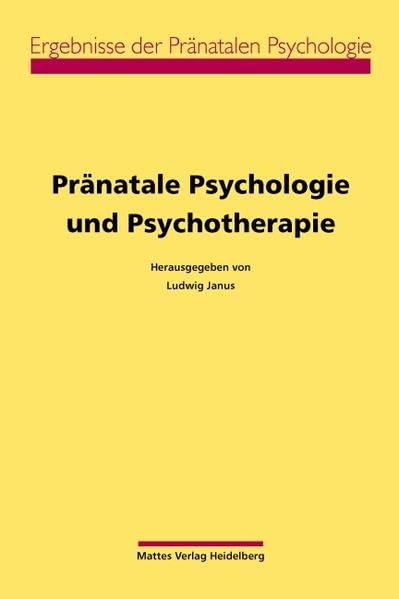 Pränatale Psychologie und Psychotherapie book