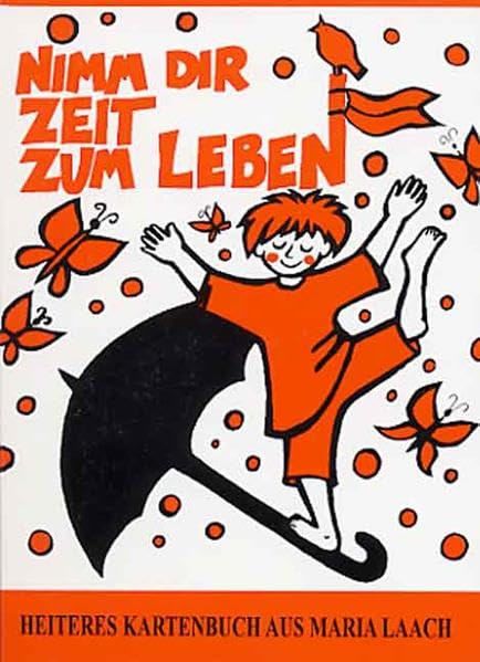 Nimm Dir Zeit zum Leben (Heiteres Kartenbuch aus Maria Laach) Contemporary literature