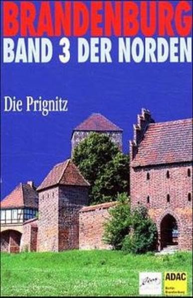 Brandenburg. Der Norden 3. Die Prignitz Leisure, Home & Garden