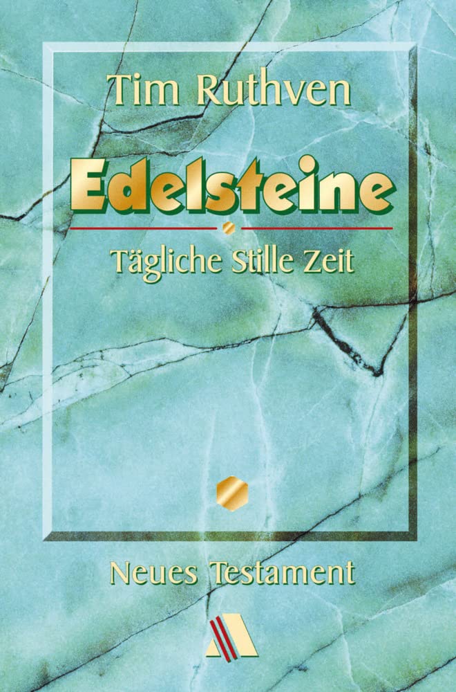 EDELSTEINE Neues Testament: Tägliche Stille Zeit - Neues Testament Religion & Esotericism