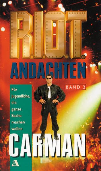 R.I.O.T. Andachten für Jugendliche, die ganze Sache machen wollen / R.I.O.T. Bd 2. Jugendandachtsbuch: Band 2 / Andachten für Jugendliche, die ganze ... die ganze Sache machen wollen: Band 2) Religion & Esotericism