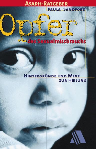 Opfer des Sexualmissbrauchs: Hintergründe und Wege zur Heilung Psychology